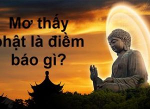 mơ thấy phật là điềm báo gì