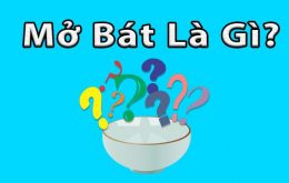 Mở bát là gì
